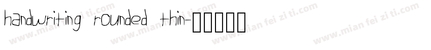 handwriting rounded thin字体转换
